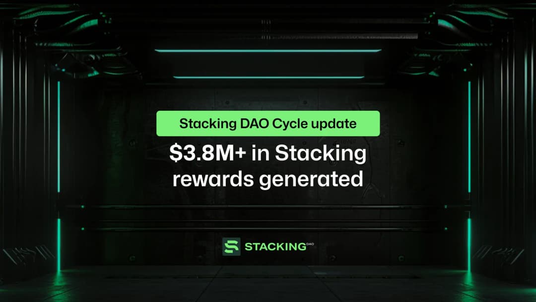 Stacking DAO Cycle Update: $3.8M+ in Stacking rewards