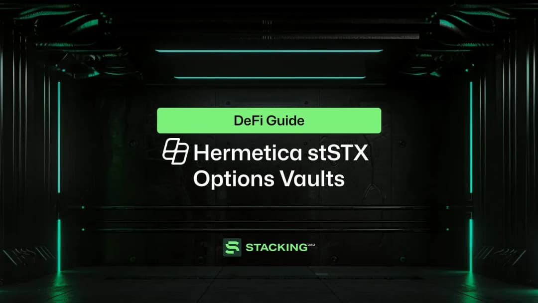 DeFi Guide: Hermetica stSTX Options Vaults