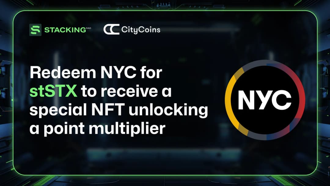CityCoins Redemptions: Redeem NYC for stSTX to Earn an NFT and Points Boost Multiplier