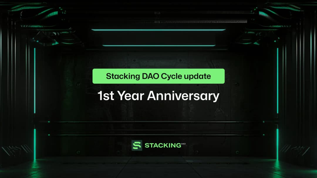 Stacking DAO Cycle Update: 1st Year Anniversary