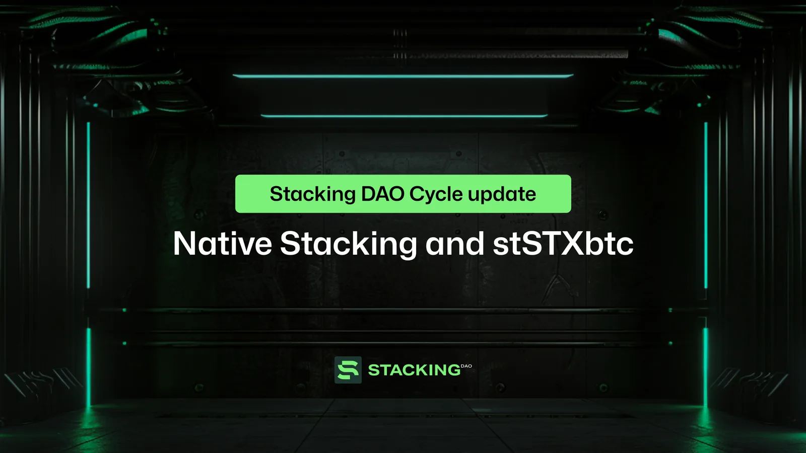 Stacking DAO Cycle Update: Native Stacking and stSTXbtc