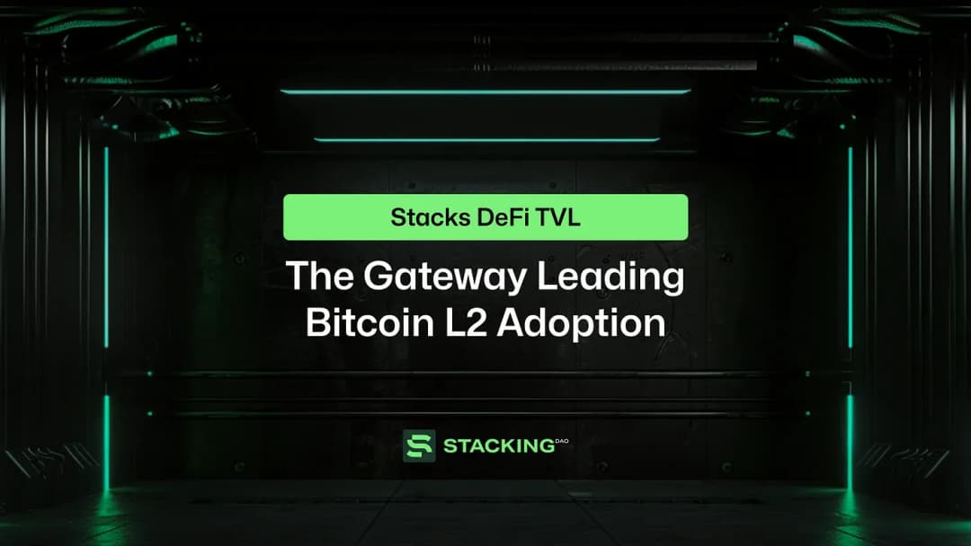 Stacks DeFi TVL: The Gateway Leading Bitcoin L2 Adoption