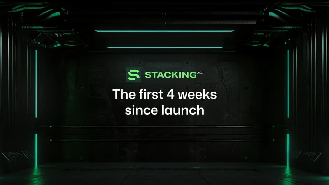 Stacking DAO: the first 4 weeks since launch
